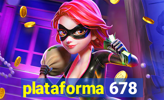 plataforma 678